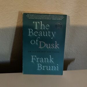 The beauty of dust by frank bruni